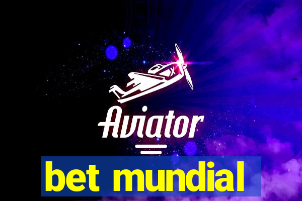 bet mundial